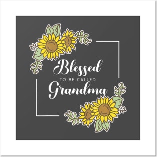 Blessed To Be Called Grandma Sunflower Mama Mom Mothers Day Posters and Art